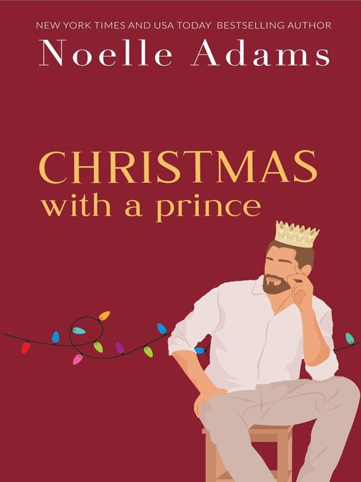 Title details for Christmas with a Prince by Noelle Adams - Available